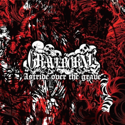 Graveborne : Astride Over the Grave